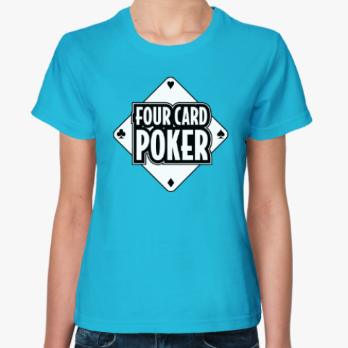 Женская футболка Four Card Poker