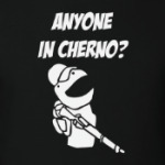 Anyone in Cherno