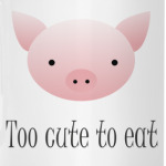 'Too cute to eat'