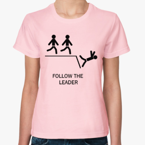 Женская футболка Follow the leader