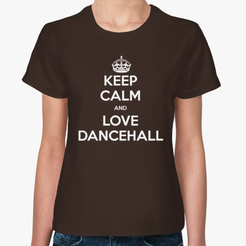 Женская футболка Keep calm and love dancehall