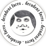 Decadent Face