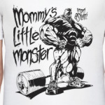 Mommy's little monster