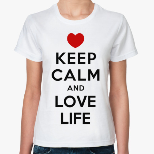 Классическая футболка Люби Жизнь