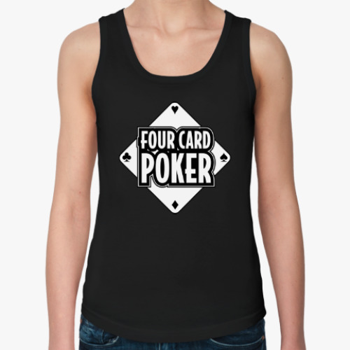 Женская майка Four Card Poker