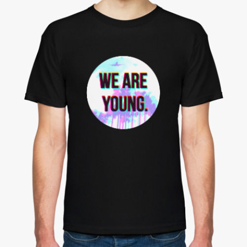 Футболка WE ARE YOUNG!