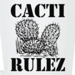 Cacti Rulez