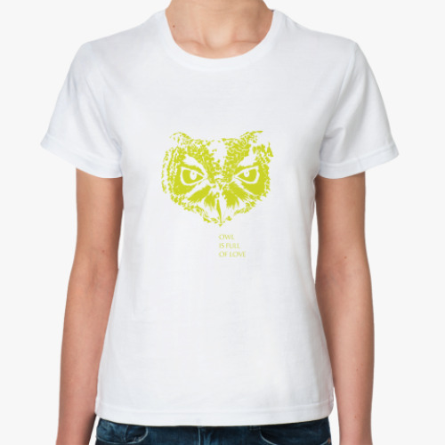 Классическая футболка Owl is full of love