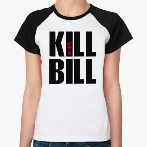 Женская футболка реглан Kill Bill