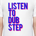 Listen to DubStep