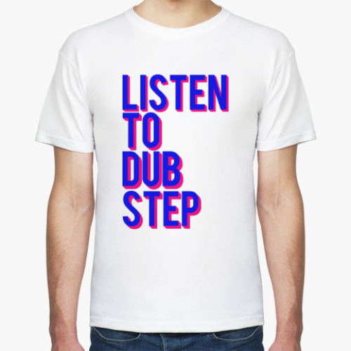 Футболка Listen to DubStep