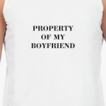 Property Of My Boyfriend
