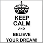  Believe your dream!