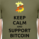 KEEP CALM and SUPPORT BITCOIN!
