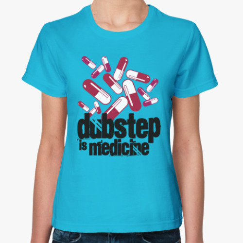 Женская футболка Дабстеп медицина