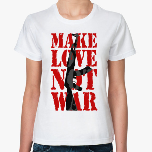 Классическая футболка Make LOVE not war