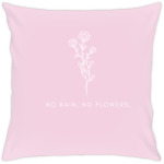 No rain, no flowers