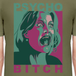 Psycho Bitch