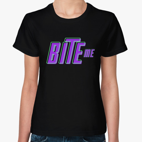 Женская футболка Bite me