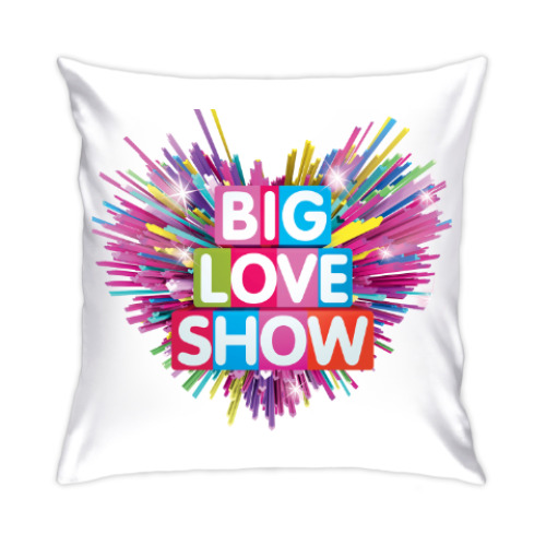 Подушка BIG LOVE SHOW