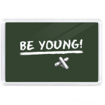 BE YOUNG!/Будь молодым!